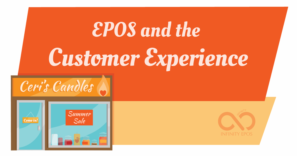 EPOS and the Customer Experience