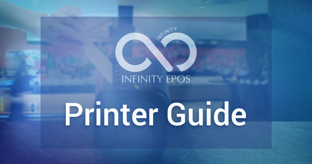 Edst Printer Guide Printer Guide – Infinity EPOS